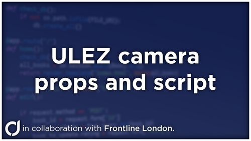 More information about "ULEZ Camera Props & Script"