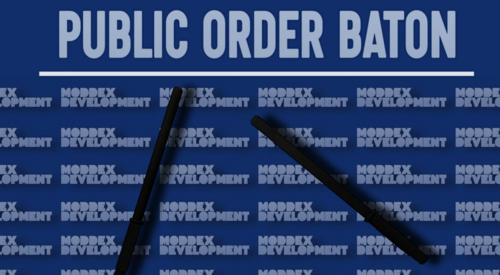 More information about "Moddex Development  - Public Order Baton Weapon"